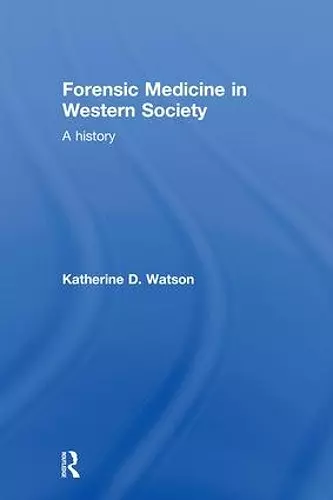 Forensic Medicine in Western Society cover