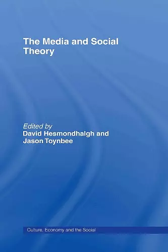 The Media and Social Theory cover