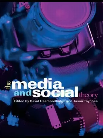 The Media and Social Theory cover