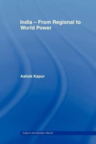 India - From Regional to World Power cover