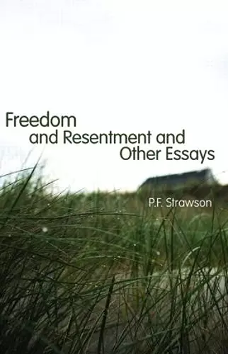 Freedom and Resentment and Other Essays cover