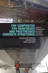 FRP Composites for Reinforced and Prestressed Concrete Structures cover