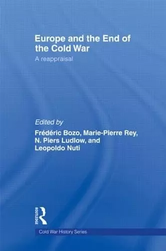 Europe and the End of the Cold War cover