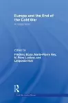 Europe and the End of the Cold War cover