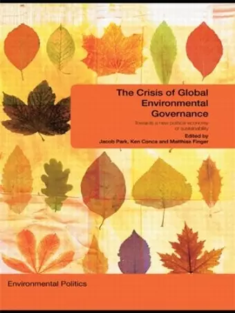 The Crisis of Global Environmental Governance cover