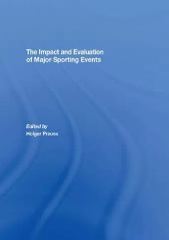 The Impact and Evaluation of Major Sporting Events cover