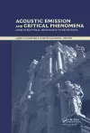 Acoustic Emission and Critical Phenomena cover