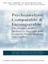 Psychoanalysis Comparable and Incomparable cover