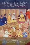 Islamic Legitimacy in a Plural Asia cover