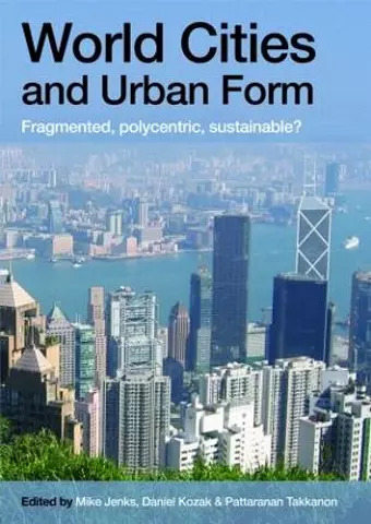 World Cities and Urban Form cover