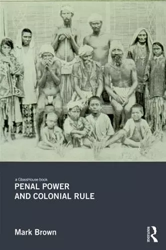 Penal Power and Colonial Rule cover