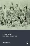 Penal Power and Colonial Rule cover