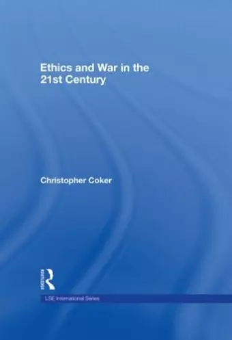 Ethics and War in the 21st Century cover