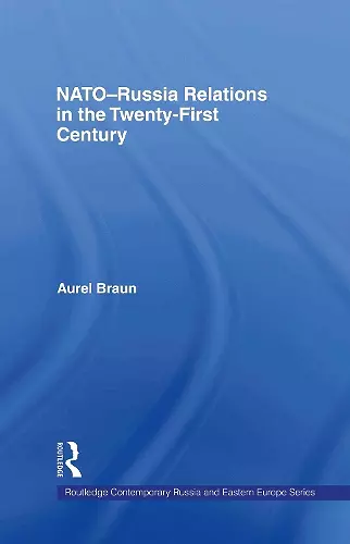 NATO-Russia Relations in the Twenty-First Century cover