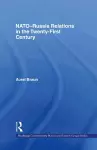 NATO-Russia Relations in the Twenty-First Century cover