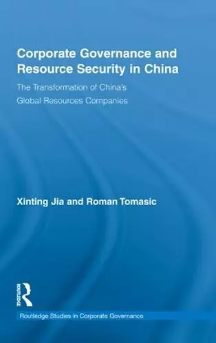 Corporate Governance and Resource Security in China cover