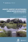 Aquatic Habitats in Sustainable Urban Water Management cover