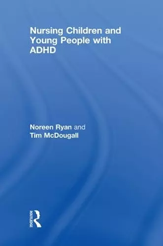 Nursing Children and Young People with ADHD cover