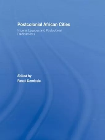 Postcolonial African Cities cover