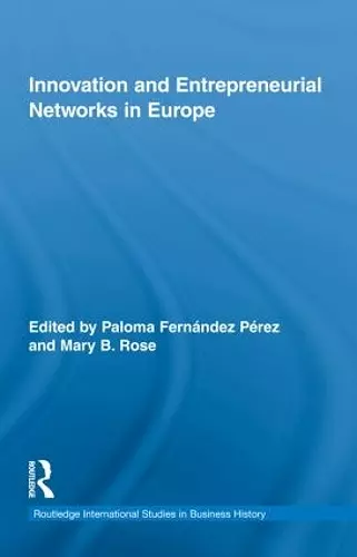 Innovation and Entrepreneurial Networks in Europe cover