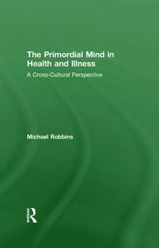 The Primordial Mind in Health and Illness cover