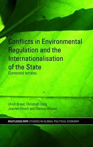 Conflicts in Environmental Regulation and the Internationalisation of the State cover