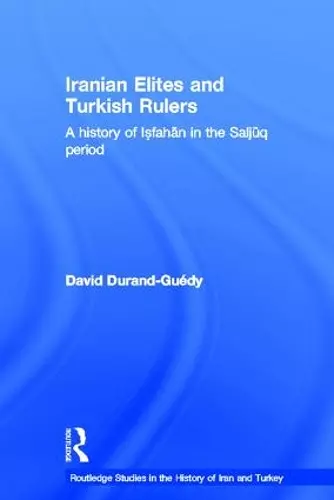 Iranian Elites and Turkish Rulers cover