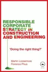 Responsible Corporate Strategy in Construction and Engineering cover