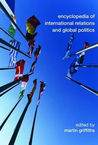 Encyclopedia of International Relations and Global Politics cover