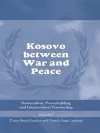 Kosovo between War and Peace cover