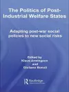 The Politics of Post-Industrial Welfare States cover