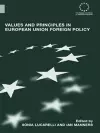 Values and Principles in European Union Foreign Policy cover