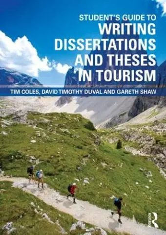 Student's Guide to Writing Dissertations and Theses in Tourism Studies and Related Disciplines cover