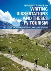 Student's Guide to Writing Dissertations and Theses in Tourism Studies and Related Disciplines cover