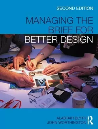 Managing the Brief for Better Design cover