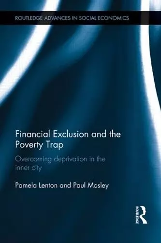 Financial Exclusion and the Poverty Trap cover