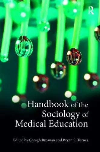 Handbook of the Sociology of Medical Education cover