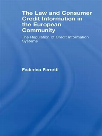 The Law and Consumer Credit Information in the European Community cover