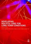 Developing Holistic Care for Long-term Conditions cover