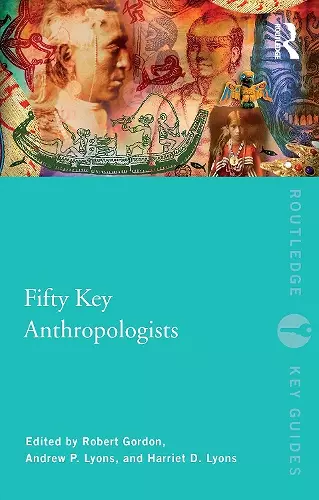 Fifty Key Anthropologists cover