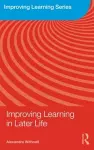 Improving Learning in Later Life cover