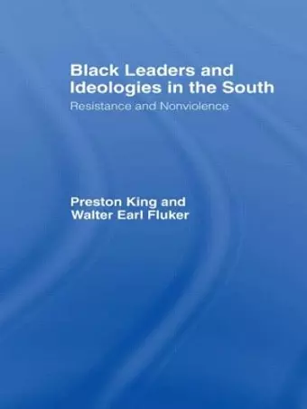 Black Leaders and Ideologies in the South cover