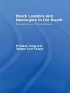 Black Leaders and Ideologies in the South cover