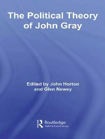 The Political Theory of John Gray cover