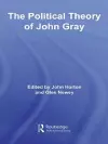 The Political Theory of John Gray cover