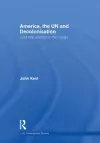 America, the UN and Decolonisation cover