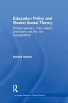 Education Policy and Realist Social Theory cover