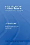 China, East Asia and the Global Economy cover