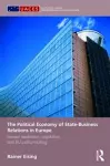 The Political Economy of State-Business Relations in Europe cover