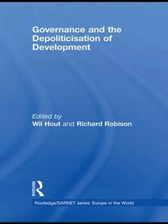 Governance and the Depoliticisation of Development cover